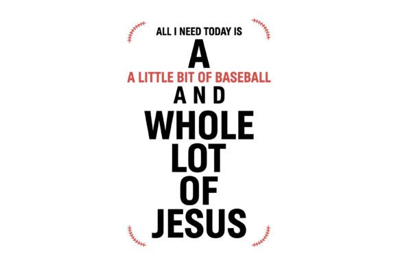 Baseball and Jesus Quote Design Graphics for Local Business Branding