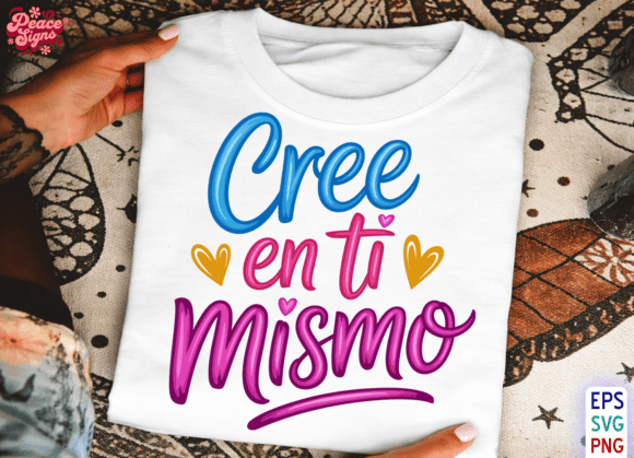 Cree En Ti Mismo Motivational Quote PNG Graphics for Crafts