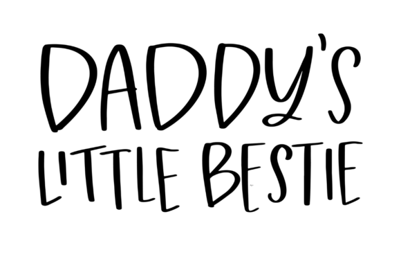 Daddy s Little Bestie