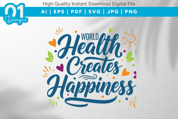 Health Creates Happiness Graphics for Crafts