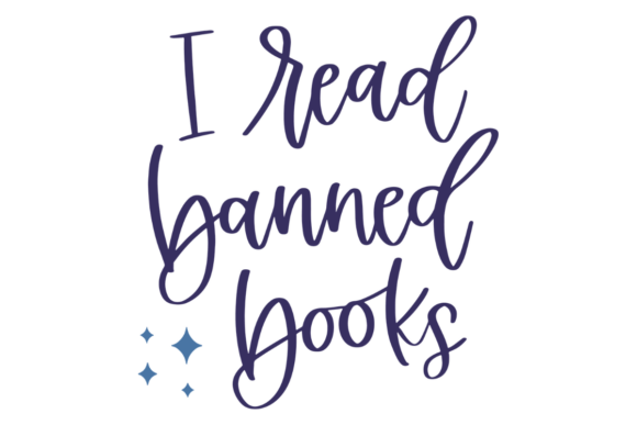I Read Banned Books Graphics for Crafts