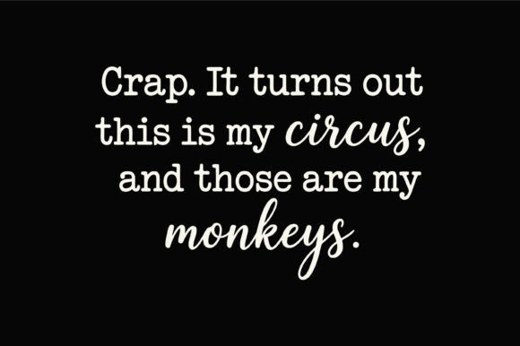 My Circus My Monkeys Funny