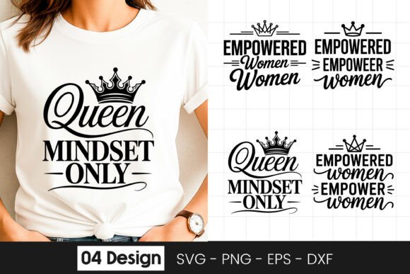 Queen Mindset Women Empowerment Quotes Graphics for Crafts and Blogs