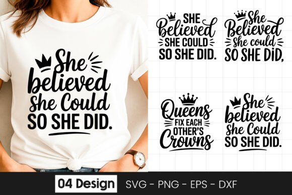 She Believed She Could Motivational Quotes Graphics for Crafts